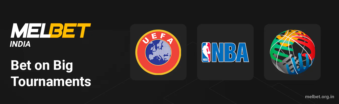 You can bet on Big Tournaments at Melbet